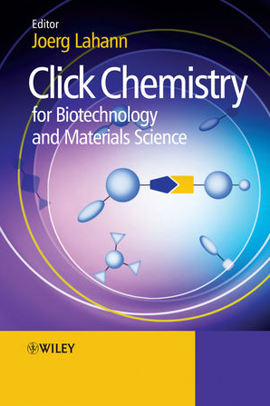 ❞ كتاب Click Chemistry for Biotechnology and Materials Science : Chapter 2 ❝  ⏤ Joerg Lahann