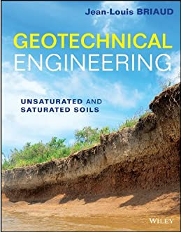 Geotechnical Engineering, Unsaturated and Saturated Soils : Chapter 16 