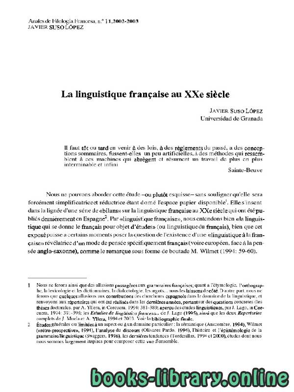 ❞ كتاب La linguistique franqaise au XXe siecle ❝  ⏤ كاتب غير معروف