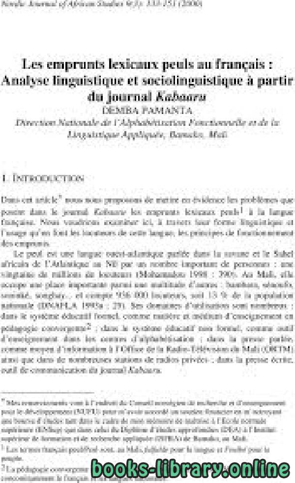 ❞ كتاب Les emprunts lexicaux peuls au français : Analyse linguistique et sociolinguistique à partir du journal Kabaaru ❝  ⏤ كاتب غير معروف