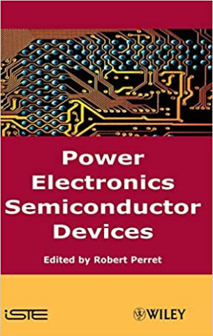 ❞ كتاب Power Electronics Semiconductor Devices: List of authors & Index ❝  ⏤ روبرت بيريت
