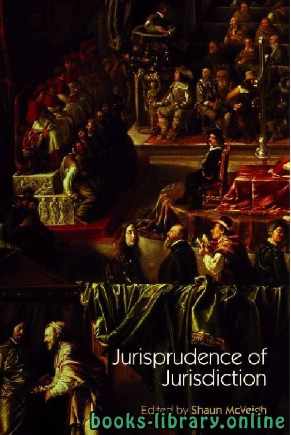 Jurisprudence of Jurisdiction part 4