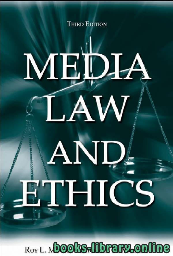 ❞ كتاب MEDIA LAW AND ETHICS Third Edition chapter 10 ❝  ⏤ روي إل مور ومايكل دي موراي