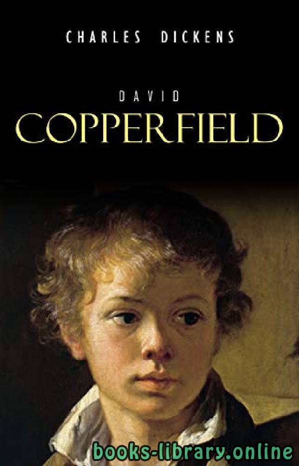 ❞ قصة David Copperfield ❝  ⏤ تشارلز ديكنز