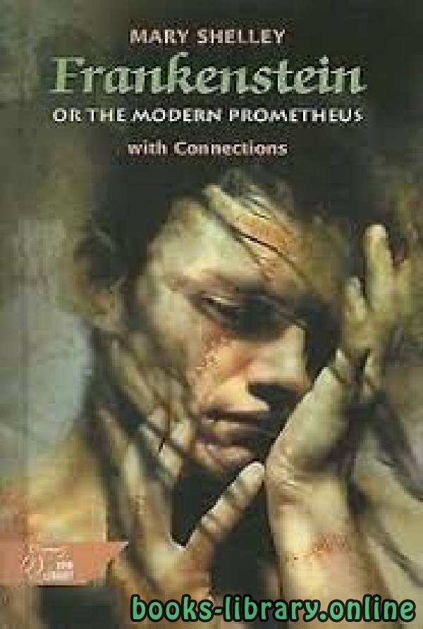	Frankenstein, or, the Modern Prometheus