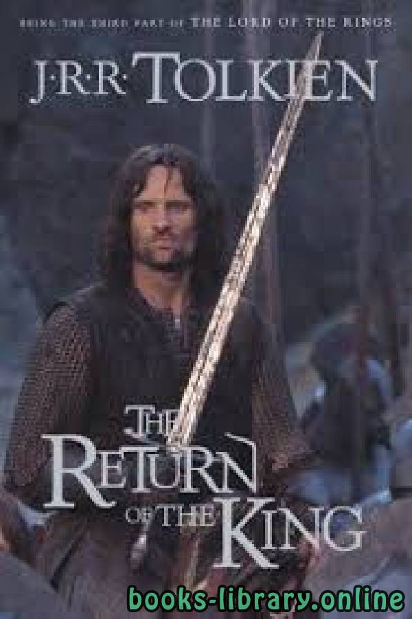 ❞ قصة The Return of the King ❝  ⏤ J.R.R. Tolkien