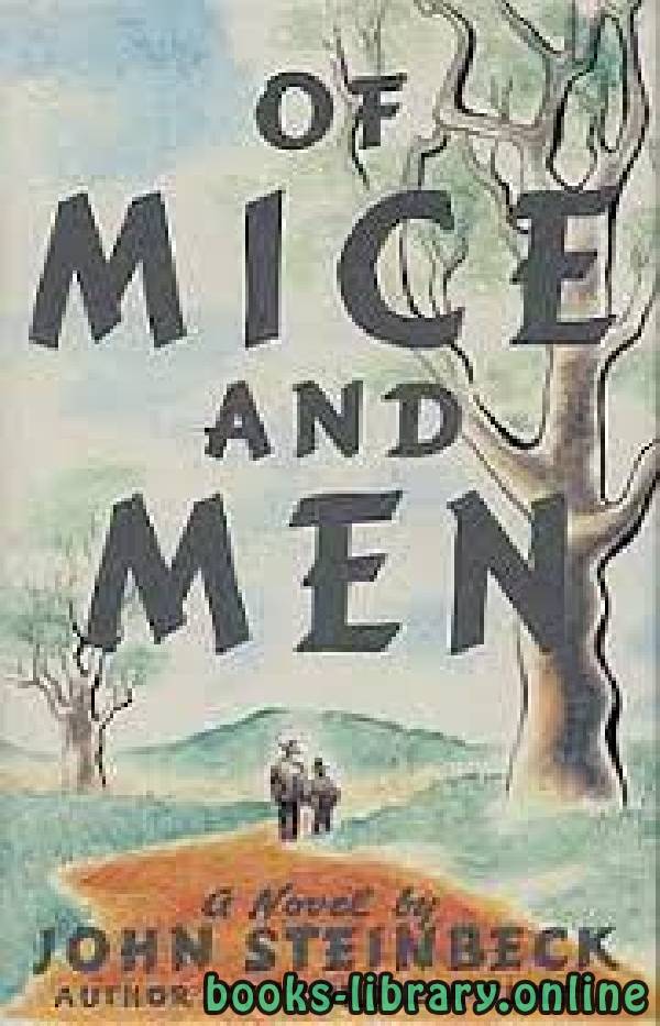 ❞ قصة Of Mice and Men ❝  ⏤ John Steinbeck