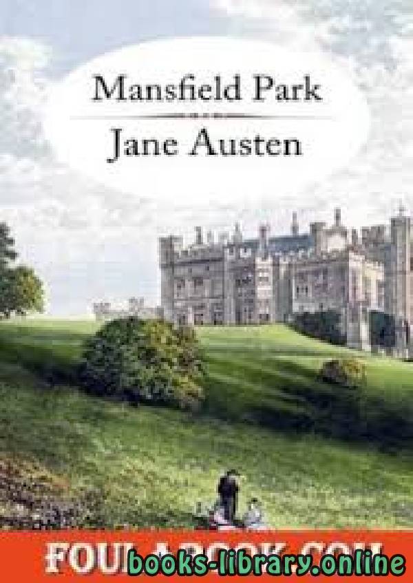❞ قصة Mansfield Park ❝  ⏤ Jane Austen