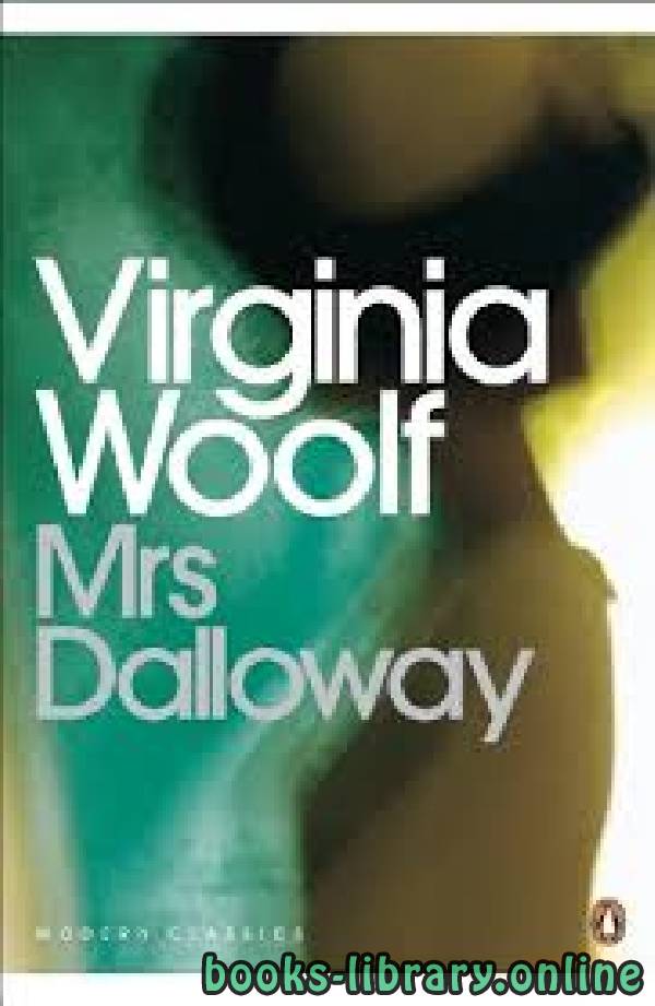❞ قصة Mrs. Dalloway ❝  ⏤ Virginia Woolf