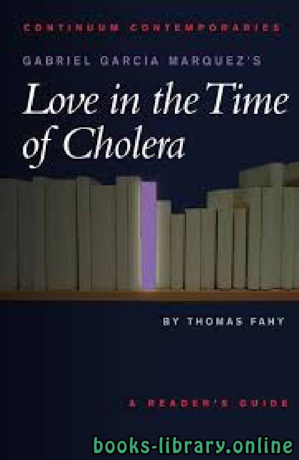 ❞ قصة Love in the Time of Cholera ❝  ⏤ Gabriel García Márquez