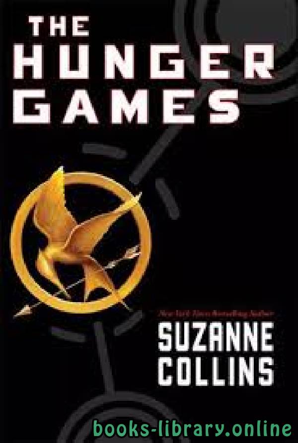 ❞ قصة The Hunger Games ❝  ⏤ Suzanne Collins