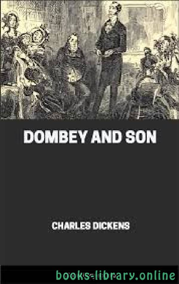 ❞ رواية Dombey And Son ❝  ⏤ تشارلز ديكنز