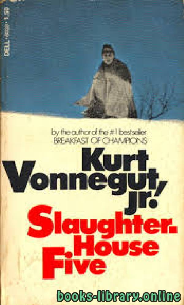 ❞ رواية Slaughterhouse-Five ❝  ⏤ Kurt Vonnegut