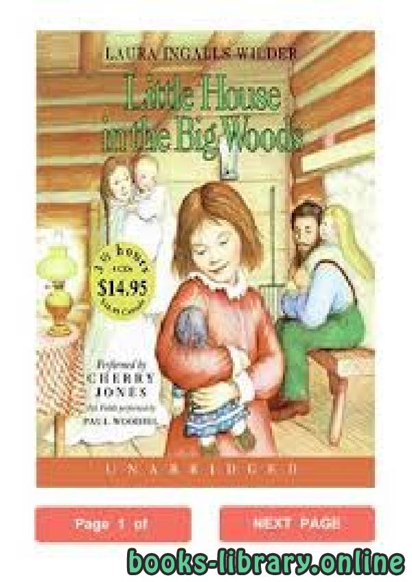 ❞ قصة Little House In the Big Woods ❝  ⏤ Laura Ingalls Wilder