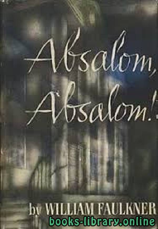 Absalom, Absalom! 