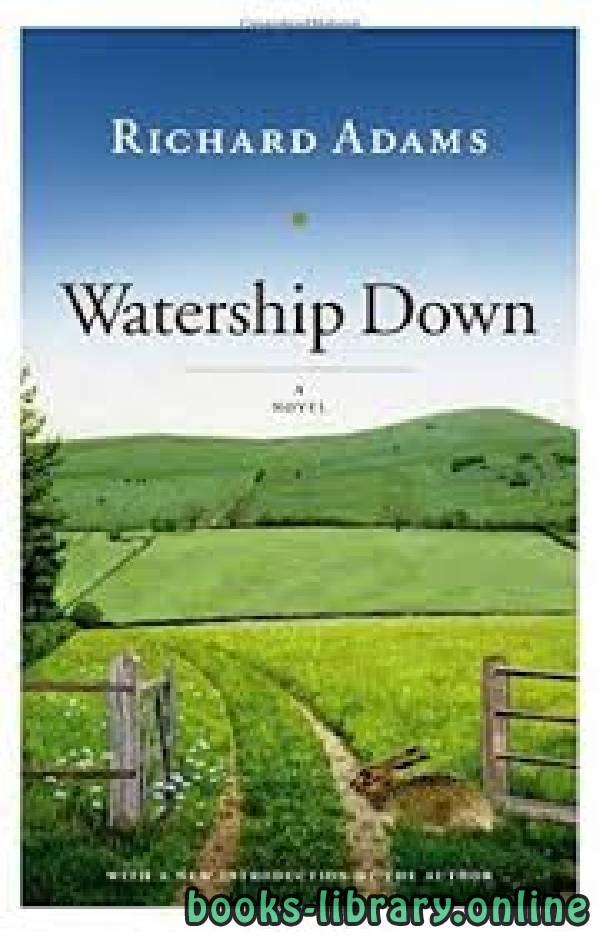 ❞ رواية Watership Down ❝  ⏤ Richard Adams