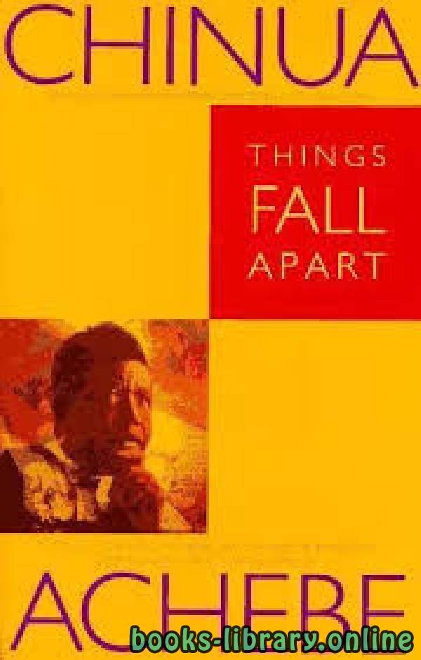 ❞ رواية Things Fall Apart ❝  ⏤ Chinua Achebe