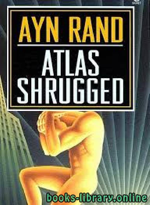 	Atlas Shrugged 