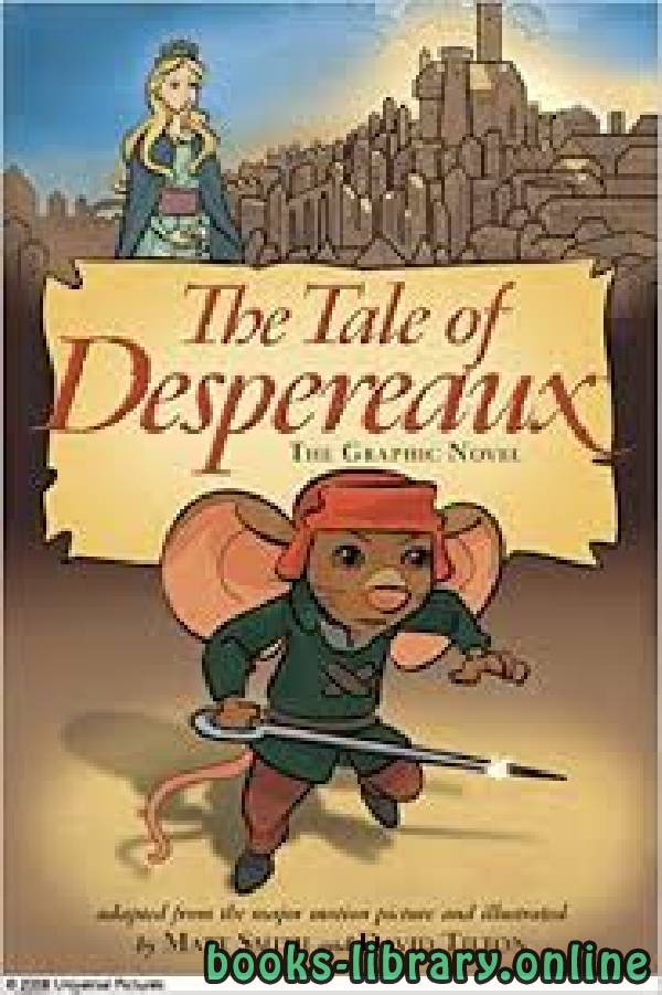 ❞ قصة The Tale of Despereaux ❝  ⏤ Kate DiCamillo