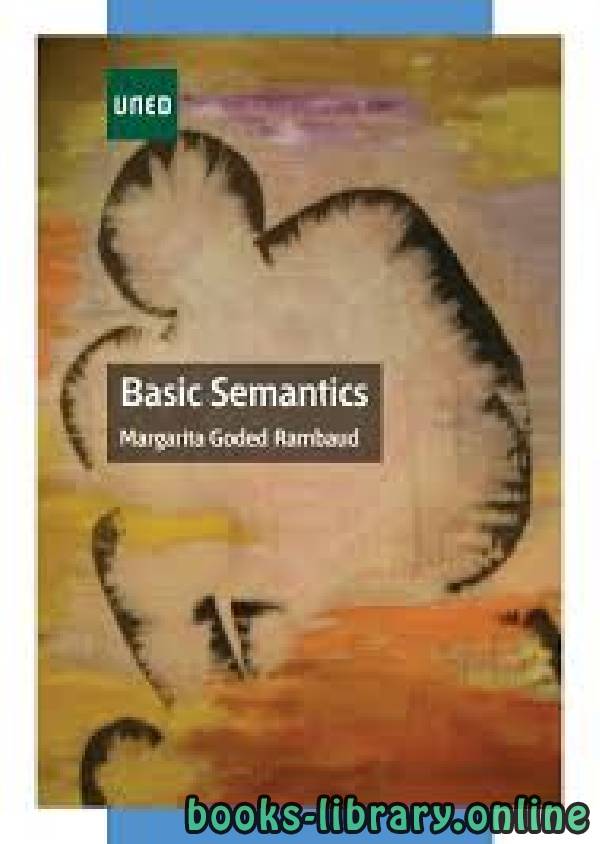 ❞ كتاب Basic Semantics ❝  ⏤ MARGARITA GODED RAMBAUD