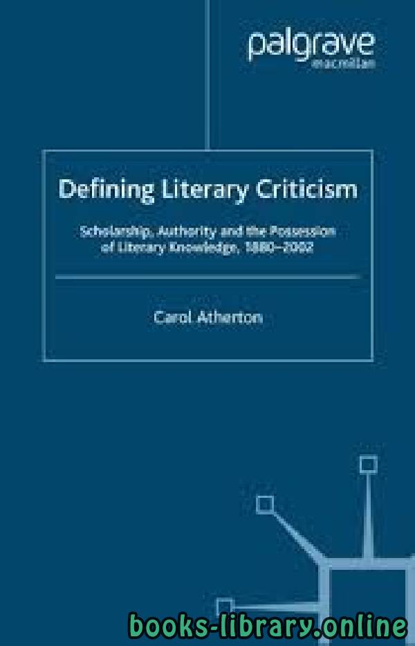 ❞ كتاب Defining Literary Criticism ❝  ⏤ Carol Atherton