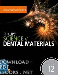 ❞ كتاب PHILLIPS' SCIENCE OF DENTAL MATERIALS ❝ 