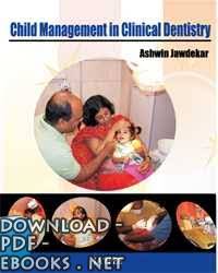 ❞ كتاب CHILD MANAGEMENT IN CLINICAL DENTISTRY ❝ 