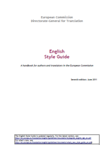 ❞ كتاب English Style Guide  A handbook for authors and translators in the European Commission ❝ 