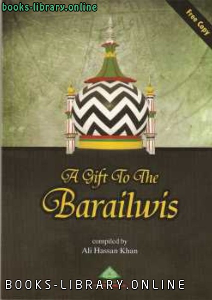 ❞ كتاب A Gift to the Barailwis ❝  ⏤ علي حسن خان