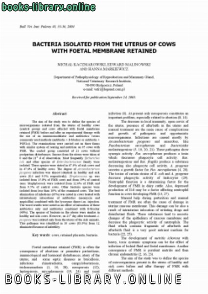 ❞ كتاب BACTERIA ISOLATED FROM THE UTERUS OF COWS WITH FOETAL MEMBRANE RETAINED ❝  ⏤ كاتب غير معروف