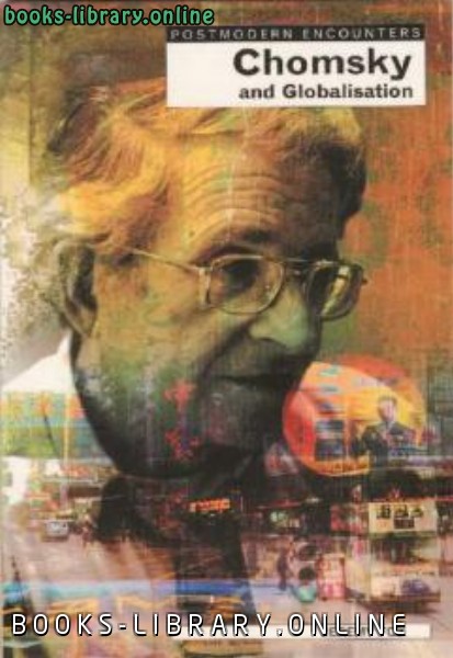 ❞ كتاب Chomsky and Globalisation PDF Jeremy Fox ❝  ⏤ نعوم تشومسكي 