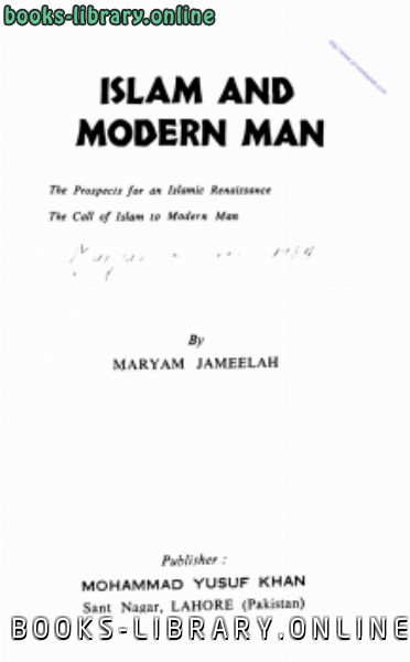❞ كتاب Islam and Modern Man ❝  ⏤ Maryam Jameelah