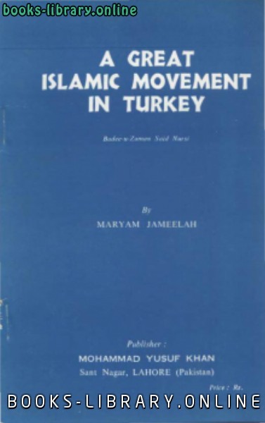 A GREAT ISLAMIC MOVEMENT IN TURKEY 