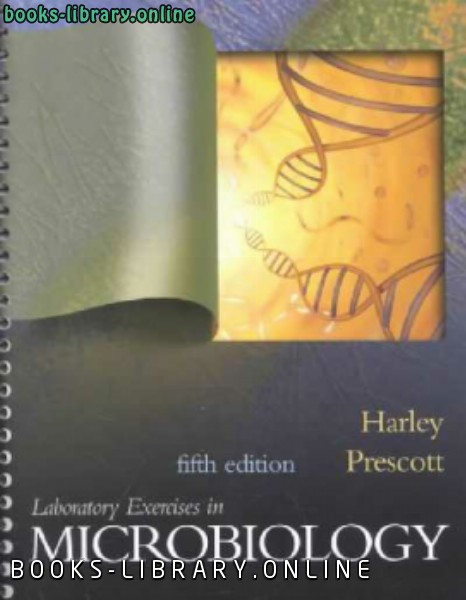 Laboratory Exercises Microbiology( fifth edition )