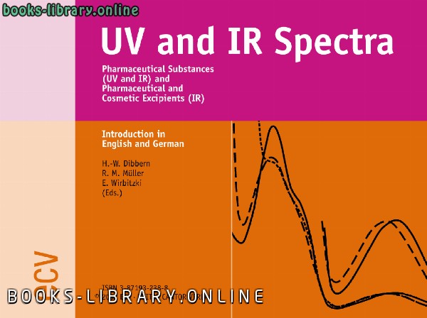❞ كتاب UV and IR Spectra Pharmaceutical Substances (UV and IR) and Pharmaceutical and Cosmetic Excipients (IR) ❝  ⏤ كاتب غير معروف