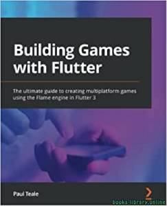 Building Games with Flutter 