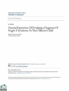  بعنوان :Parental Experience Of Divulging a Diagnosis Of Fragile X Syndrome To Their Affected Child 