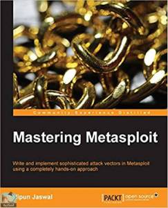 Mastering Metasploit 