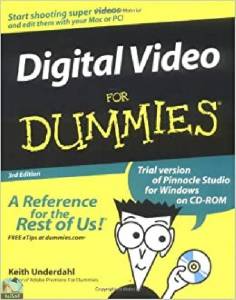 Digital Video For Dummies 3rd Edition 
