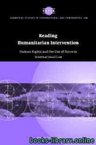 Reading Humanitarian Intervention Human Rights and the Use of Force in International Law text 4 