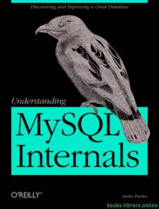 Understanding MySQL Internals 