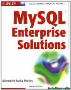 MySQL Enterprise Solutions  