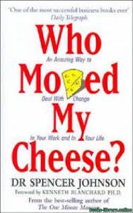 مختصر كتاب من حرك جبنتى  Who Moved My Cheese 